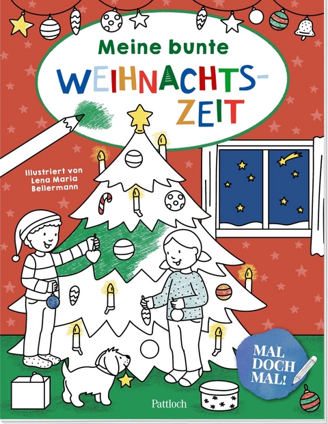 Mal doch mal! &ndash; Meine bunte Weihnachtszeit - 