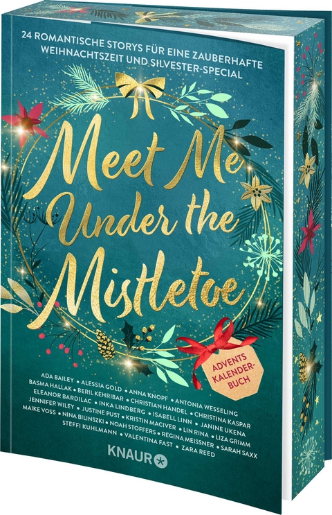 Meet Me Under the Mistletoe - Ada Bailey, Alessia Gold, Anna Knopf, Antonia Wesseling, Basma Hallak, Beril Kehribar, Christian Handel, Christina Kaspar, Eleanor Bardilac, Inka Lindberg, Isabell Linn, Janine Ukena, Jennifer Wiley, Justine Pust, Kristin MacIver, Lin Rina, Liza Grimm, Maike Vo&szlig;, Nina Bilinszki, Noah Stoffers, Regina Meissner, Sarah Saxx, Steffi Kuhlmann, Valentina Fast, Zara Reed