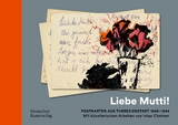 „Liebe Mutti!“ Postkarten aus Theresienstadt 1943–1944 mit künstlerischen Arbeiten von Inbar Chotzen - Inbar Chotzen, Klaus Hillenbrand, Ruth Preusse