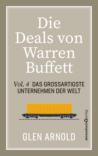 Die Deals von Warren Buffett - Vol. 4
