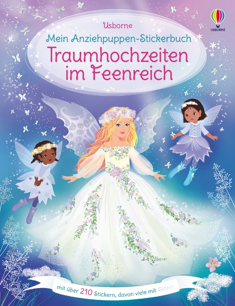 Mein Anziehpuppen-Stickerbuch: Traumhochzeiten im Feenreich - Fiona Watt