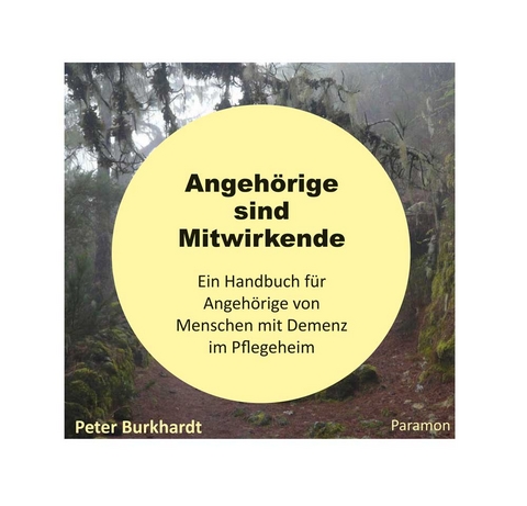 Angehörige sind Mitwirkende - Peter Burkhardt