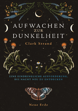 Aufwachen zur Dunkelheit - Clark Strand