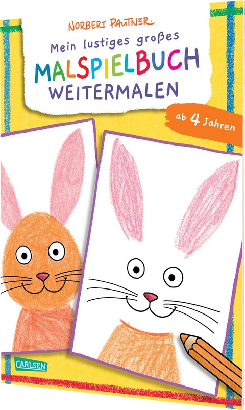 Mein lustiges gro&szlig;es Malspielbuch: Weitermalen (ab 4 Jahren) - Norbert Pautner