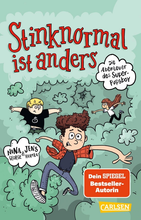 Die Abenteuer des Super-Pupsboy 1: Stinknormal ist anders - Nina George, Jens J. Kramer
