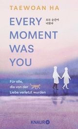 Every Moment Was You - Taewoan Ha
