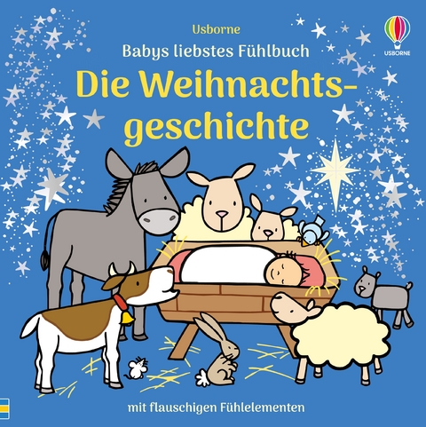Babys liebstes F&uuml;hlbuch: Die Weihnachtsgeschichte - Fiona Watt