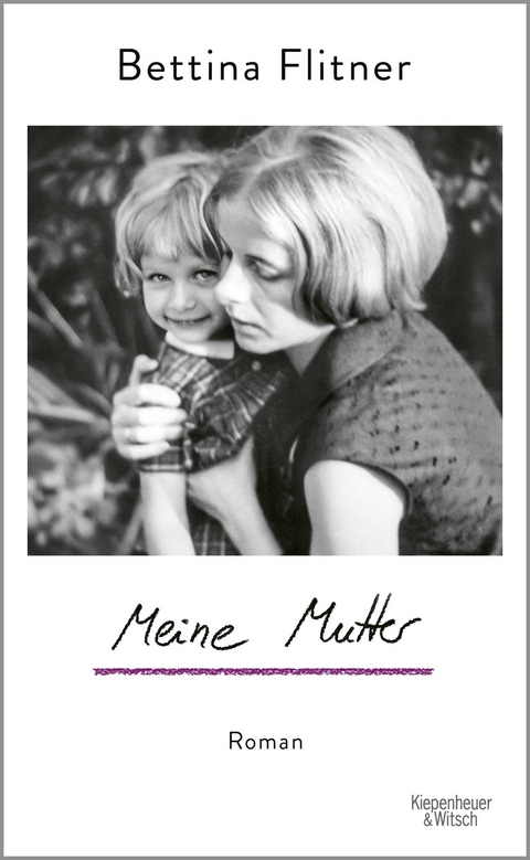 Meine Mutter - Bettina Flitner