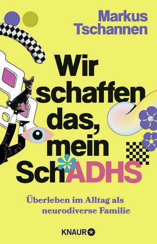 Wir schaffen das, mein Sch*ADHS