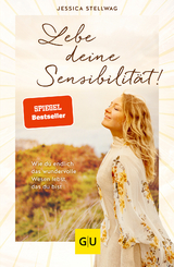 Hoch lebe deine Sensibilit&auml;t! - Jessica Stellwag