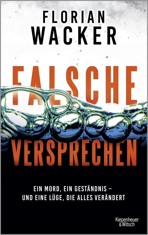 Falsche Versprechen - Florian Wacker