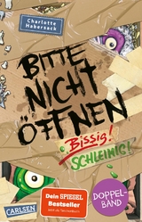 Bitte nicht &ouml;ffnen: Doppelband (Enth&auml;lt die B&auml;nde 1: Bissig!, 2: Schleimig!) - Charlotte Habersack