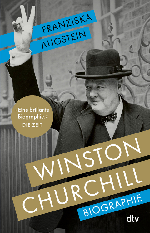 Winston Churchill - Franziska Augstein