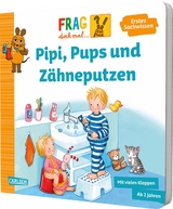Frag doch mal ... die Maus: Pipi, Pups und Z&auml;hneputzen - Petra Klose