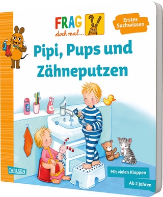 Frag doch mal ... die Maus: Pipi, Pups und Zähneputzen