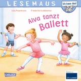 LESEMAUS 27: Alva tanzt Ballett - Julia Rosenkranz