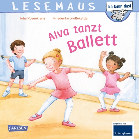LESEMAUS 27: Alva tanzt Ballett - Julia Rosenkranz