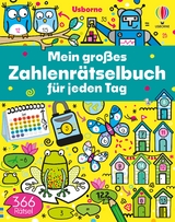 Mein großes Zahlenrätselbuch für jeden Tag - Phillip Clarke, Kate Nolan, Sam Smith, Kirsteen Robson