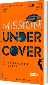 Mission Undercover 3: T&ouml;dliches Spiel - Julien Wolff