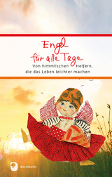 Engel f&uuml;r alle Tage - 
