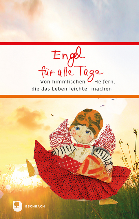Engel f&uuml;r alle Tage - 
