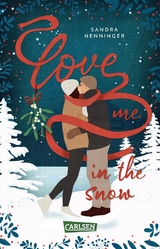 Love Me in the Snow - Sandra Nenninger