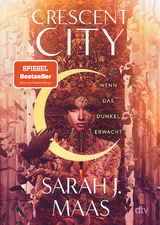 Crescent City &ndash; Wenn das Dunkel erwacht - Sarah J. Maas