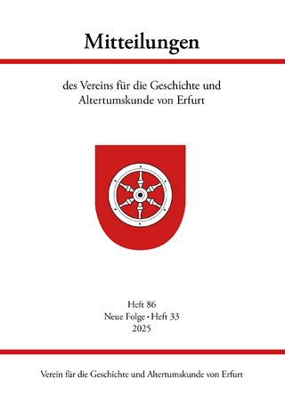 Mitteilungen des Vereins für die Geschichte und Altertumskunde von Erfurt, Heft 86
