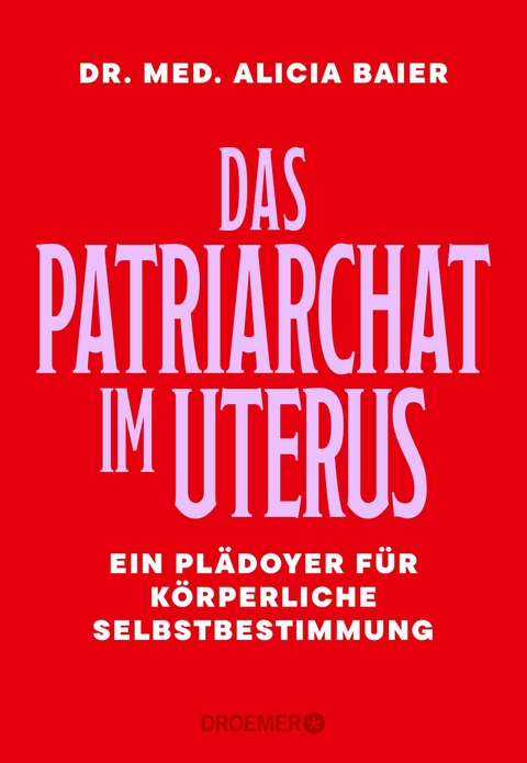 Das Patriarchat im Uterus - Alicia Baier
