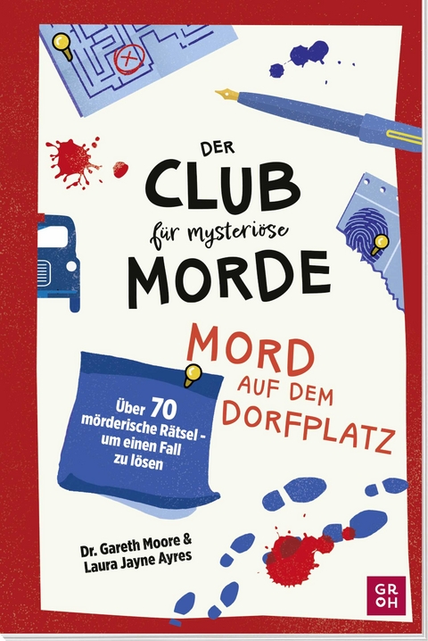 Der Club für mysteriöse Morde – Mord auf dem Dorfplatz - Gareth Moore, Laura Jayne Ayres