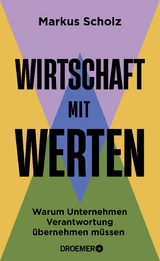 Wirtschaft mit Werten - Markus Scholz