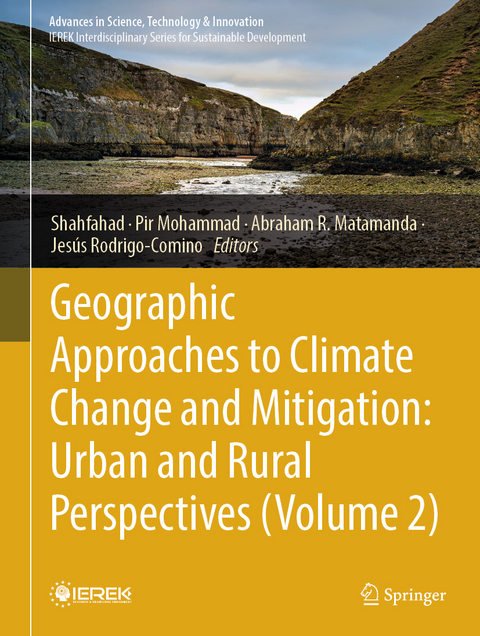 Geographic Approaches to Climate Change and Mitigation: Urban and Rural Perspectives (Volume 2) - 