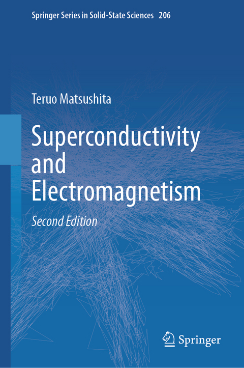 Superconductivity and Electromagnetism - Teruo Matsushita
