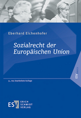 Sozialrecht der Europäischen Union - Eberhard Eichenhofer