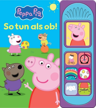 Peppa Pig - So tun als ob - Soundbuch - Pappbilderbuch mit 7 Geräuschen - Peppa Wutz