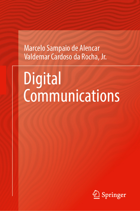 Digital Communications - Marcelo Sampaio de Alencar, Jr. da Rocha  Valdemar Cardoso