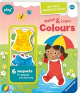 Play+ My first Magnetic Book: Match and Learn Colours - Kathrin Lena Orso