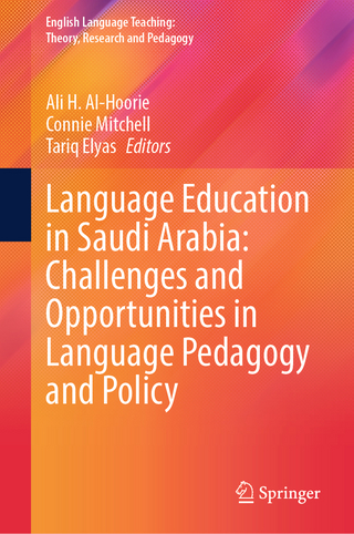 Language Education in Saudi Arabia: Challenges and Opportunities in Language Pedagogy and Policy
