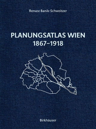 Planungsatlas Wien 1867–1918