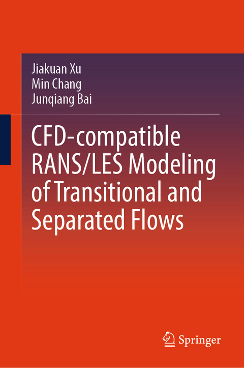 CFD-Compatible RANS/LES Modeling of Transitional and Separated Flows - Jiakuan Xu, Min Chang, Junqiang Bai