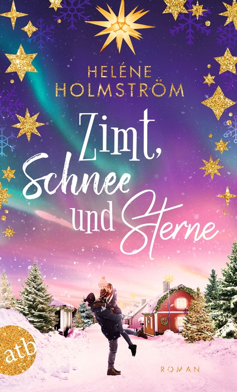 Zimt, Schnee und Sterne - Hel&eacute;ne Holmstr&ouml;m