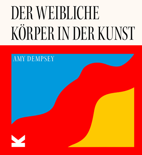 Der weibliche K&ouml;rper in der Kunst - Amy Dempsey