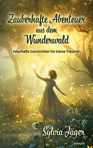 Zauberhafte Abenteuer aus dem Wunderwald