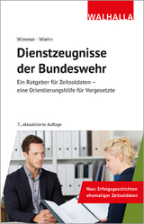 Dienstzeugnisse der Bundeswehr - Hans-Peter Wimmer, Matthias Wiehn
