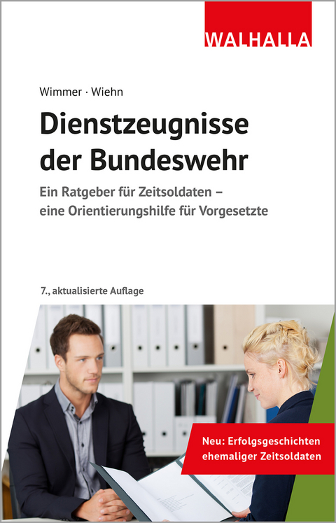 Dienstzeugnisse der Bundeswehr - Hans-Peter Wimmer, Matthias Wiehn