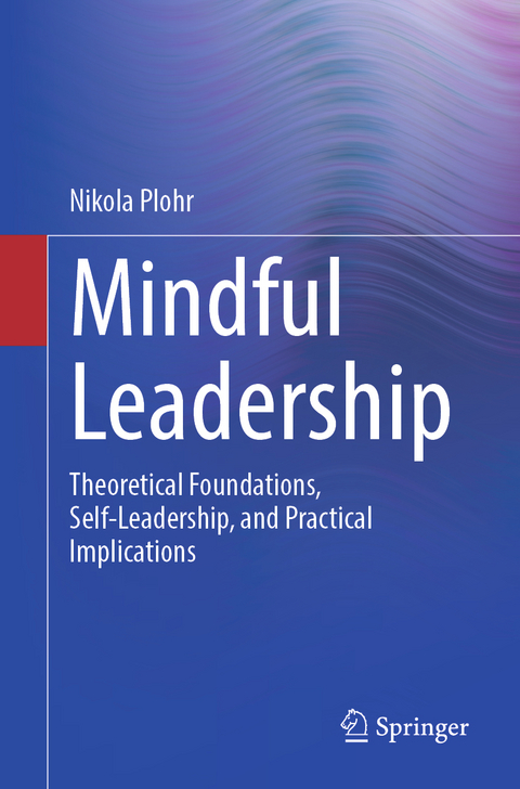 Mindful Leadership - Nikola Plohr
