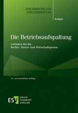 Die Betriebsaufspaltung - Thomas Kaligin