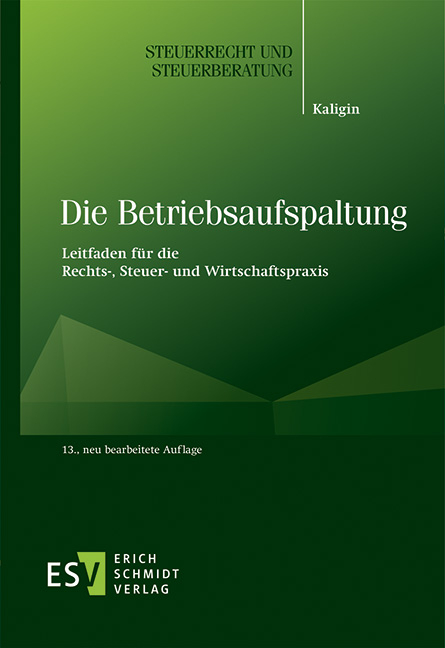 Die Betriebsaufspaltung - Thomas Kaligin