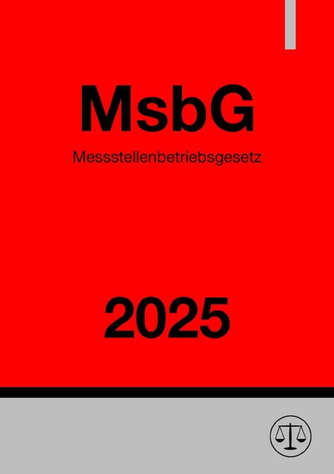 Messstellenbetriebsgesetz - MsbG 2025 - Ronny Studier