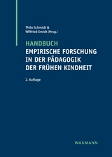 Handbuch empirische Forschung in der Pädagogik der frühen Kindheit - Schmidt, Thilo; Smidt, Wilfried